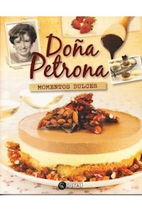Papel Doña Petrona - Momentos Dulces (Tapa Blanda)