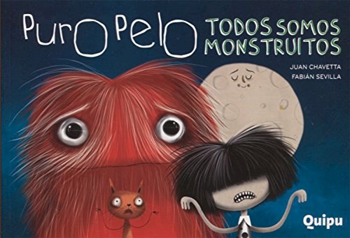 Libro Puro Pelo  Todos Somos Monstruitos