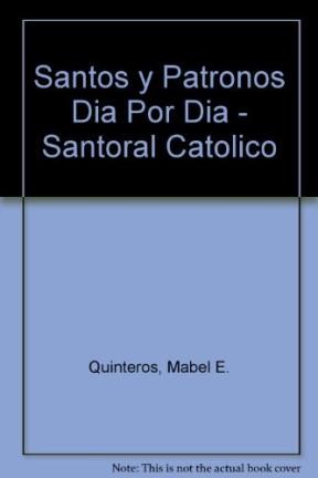 Papel SANTOS Y PATRONOS DIA POR DIA (SANTORAL CATOLICO)