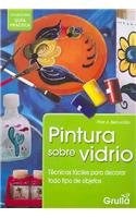 Papel PINTURA SOBRE VIDRIO TECNICAS FACILES PARA DECORAR TODO