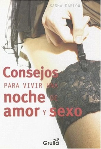 Papel CONSEJOS PARA VIVIR UNA NOCHE DE AMOR Y SEXO