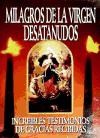 Papel MILAGROS DE LA VIRGEN DESATANUDOS INCREIBLES TESTIMONIO