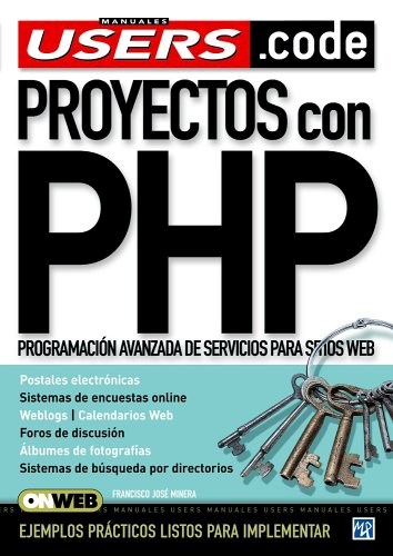 Papel PROYECTOS CON PHP PROGRAMACION AVANZADA DE SERVICIOS PARA SITIOS WEB (USERS.CODE)