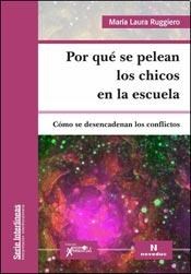 Papel POR QUE SE PELEAN LOS CHICOS EN LA ESCUELA COMO SE DESE