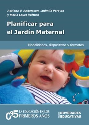Papel PLANIFICAR PARA EL JARDIN MATERNAL MODALIDADES DISPOSITIVOS Y FORMATOS (0 A 5)