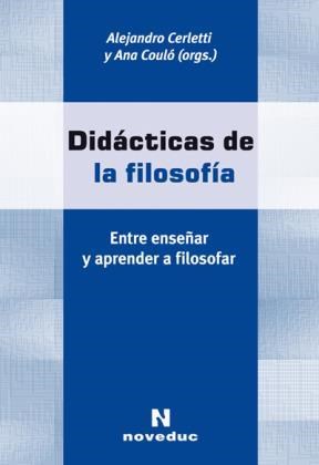 Papel DIDACTICAS DE LA FILOSOFIA ENTRE ENSEÑAR Y APRENDER A F  ILOSOFAR (RUSTICO)