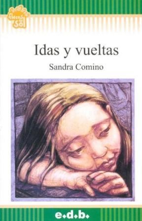 Papel IDAS Y VUELTAS (COLECCION FLECOS DE SOL VERDE) (RUSTICA)