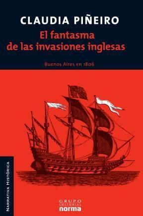 Papel Fantasma De Las Invasiones Inglesas, El