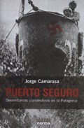 Papel PUERTO SEGURO DESEMBARCOS CLANDESTINOS EN LA PATAGONIA
