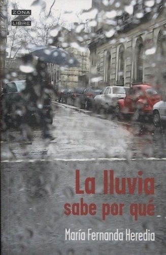 Papel LLUVIA SABE POR QUE (COLECCION ZONA LIBRE)