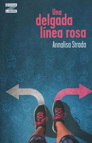 Papel UNA DELGADA LINEA ROSA (COLECCION ZONA LIBRE)