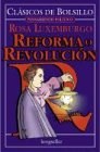Papel REFORMA O REVOLUCION (COLECCION CLASICOS DE BOLSILLO)