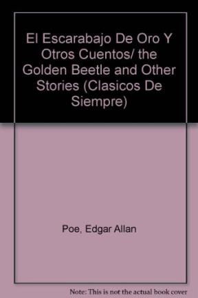 Papel ESCARABAJO DE ORO Y OTROS CUENTOS (COLECCION CLASICOS DE SIEMPRE)