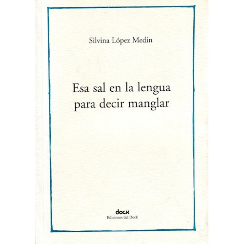 Papel ESA SAL EN LA LENGUA PARA DECIR MANGLAR