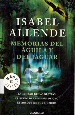 Memorias Del Aguila Y Del Jaguar. por Allende Isabel - 9789875668157 -  Cúspide Libros