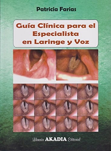 Papel Guía Clínica para el Especialista de Laringe y Voz