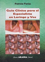Papel Guía Clínica Para El Especialista De Laringe Y Voz