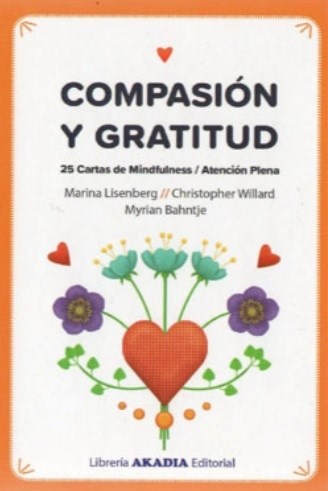 Papel COMPASION Y GRATITUD (25 CARTAS DE MINDFULNESS / ATENCION PLENA) (CAJA)