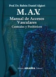 Papel M.A.V. Manual De Accesos Vasculares. Centrales Y Periféricos