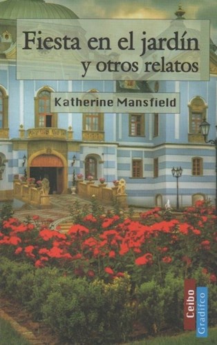 Papel FIESTA EN EL JARDIN Y OTROS RELATOS (COLECCION CEIBO)