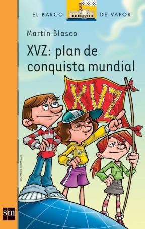  Xvz  Plan De Conquista Mundial (Novedad Mayo 2013)