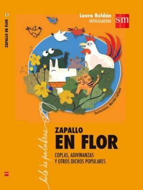Papel ZAPALLO EN FLOR COPLAS ADIVINANZAS Y OTROS DICHOS POPUL  ARES (COLECCION HILO DE PALABRAS)
