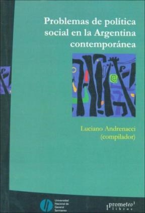 Papel PROBLEMAS DE POLITICA SOCIAL EN LA ARGENTINA CONTEMPORANEA