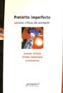 Papel PRETERITO IMPERFECTO LECTURAS CRITICAS DEL ACONTECER