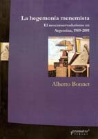 Papel HEGEMONIA MENEMISTA EL NEOCONSERVADURISMO EN ARGENTINA 1989-2001