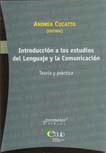 Papel INTRODUCCION A LOS ESTUDIOS DEL LENGUAJE Y LA COMUNICACION TEORIA Y PRACTICA (RUSTICA)