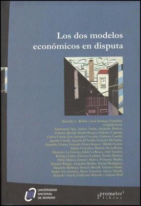 Papel DOS MODELOS ECONOMICOS EN DISPUTA (RUSTICO)