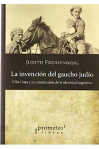 Papel La Invencion Del Gaucho Judio