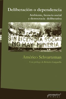 Papel DELIBERACION O DEPENDENCIA AMBIENTE LICENCIA SOCIAL Y DEMOCRACIA DELIBERATIVA
