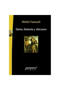 Papel Saber, Historia Y Discurso
