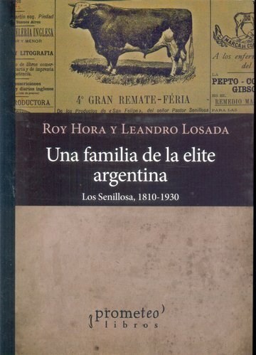Papel UNA FAMILIA DE LA ELITE ARGENTINA LOS SENILLOSA 1810-1930 (RUSTICO)