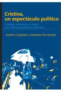 Papel Cristina, Un Espectáculo Político
