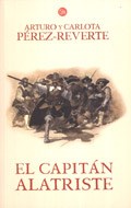 Papel CAPITAN ALATRISTE (LAS AVENTURAS DEL CAPITAN ALATRISTE 1)