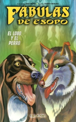 Papel LOBO Y EL PERRO (COLECCION FABULAS DE ESOPO)