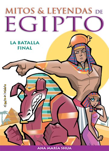 Papel BATALLA FINAL (COLECCION MITOS Y LEYENDAS DE EGIPTO)