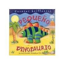 Papel PEQUEÑO DINOSAURIO (CUENTOS BRILLANTES) (CARTONE)
