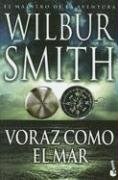 Papel VORAZ COMO EL MAR (BIBLIOTECA WILBUR SMITH)