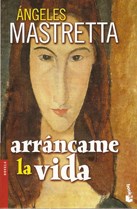 Papel ARRANCAME LA VIDA (NOVELA)