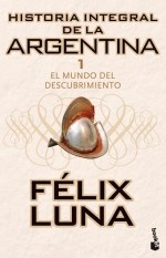 Papel HISTORIA INTEGRAL DE LA ARGENTINA 1 EL MUNDO DEL DESCUBIMIENTO (BIBLIOTECA FELIX LUNA)