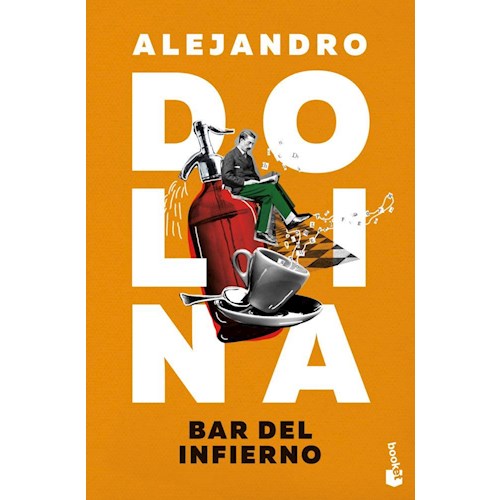BAR DEL INFIERNO por DOLINA ALEJANDRO - 9789875809871 - Librería Norte