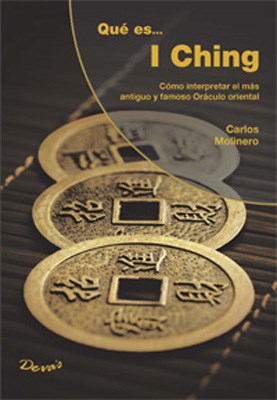 Papel QUE ES I CHING COMO INTERPRETAR EL MAS ANTIGUO Y FAMOSO ORACULO ORIENTAL