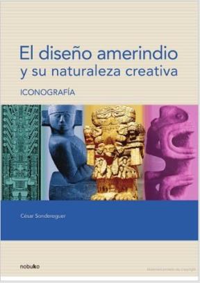 Papel Diseño Amerindio, El Y Su Naturaleza Creativ