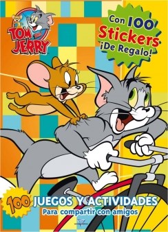 Papel 100 JUEGOS Y ACTIVIDADES PARA COMPARTIR CON AMIGOS (TOM AND JERRY) (CON 100 STICKERS)