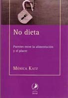 Papel NO DIETA PUENTES ENTRE LA ALIMENTACION Y EL PLACER
