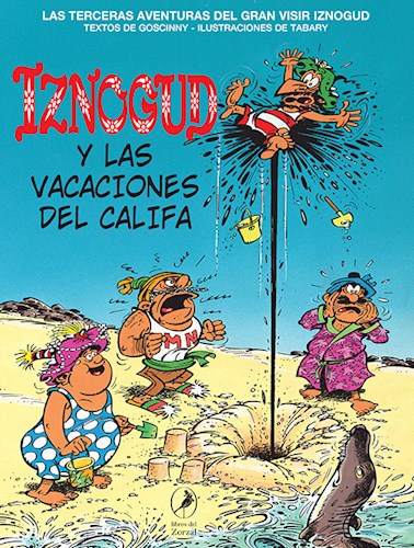 Papel IZNOGUD Y LAS VACACIONES DEL CALIFA (GRAN VISIR IZNOGUD 3)