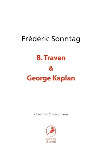 Papel B. Traven & George Kaplan